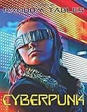 The Book of Random Tables: Cyberpunk: 32 Random Tables for Tabletop Role-Playing Games